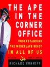 The Ape in the Corner Office